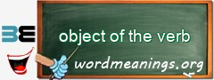 WordMeaning blackboard for object of the verb